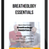 Breatheology ESSENTIALS