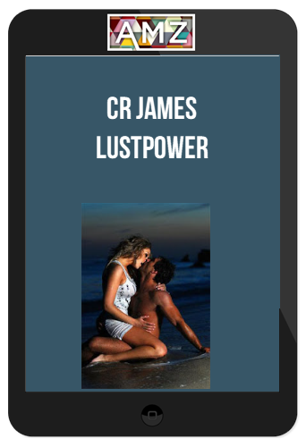 CR James – Lustpower