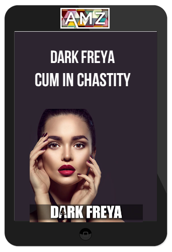 Dark Freya – Cum In Chastity