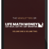 STRONGLAND Publishing - The Newsletters of Life Math Money: Volume 1 and 2