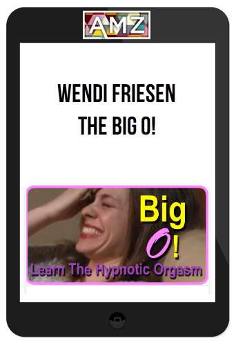 Wendi Friesen – The Big O!