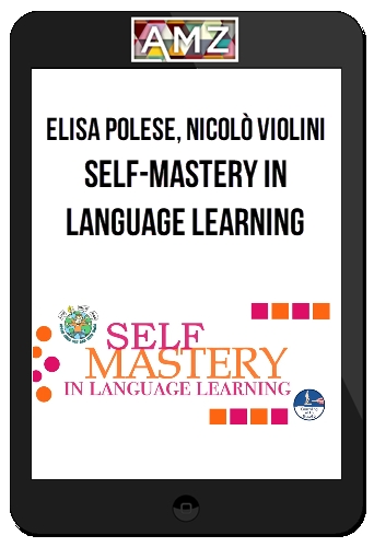 Elisa Polese, Nicolò Violini - Self-mastery in language learning