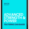 Dan Baker – Advanced Strength and Power