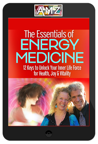 Donna Eden - The Essentials of Energy Medicine