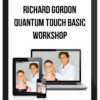 Richard Gordon – Quantum Touch Basic Workshop