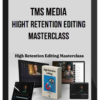 TMS Media – Hight Retention Editing Masterclass