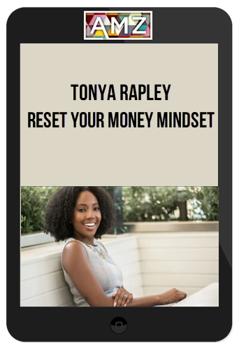 Tonya Rapley – Reset Your Money Mindset