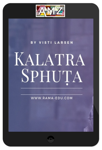 Visti Larsen - Kalatra Sphuṭa, timing marriage and relationships