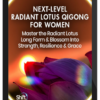 Daisy Lee – Next Level Radiant Lotus Qigong for Women