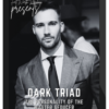 Fortworthplayboy – Dark Triad: The Personality of the Master Seducer by Chateau Heartiste