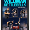 Mark Wildman – Wildman Kettlebells