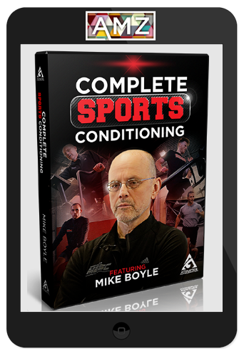 Mike Boyle – Complete Sports Conditioning