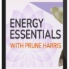 Prune Harris – Energy Essentials for Everyday Living