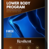 Resilient Edu – The Resilient Lower Body Program