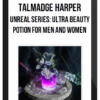 Talmadge Harper – Unreal Series: Ultra Beauty Potion For Men And Women