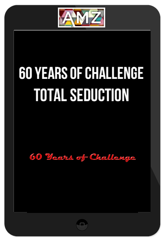 60 Years of Challenge – Total Seduction