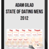 Adam Gilad – State of Dating Mens 2012