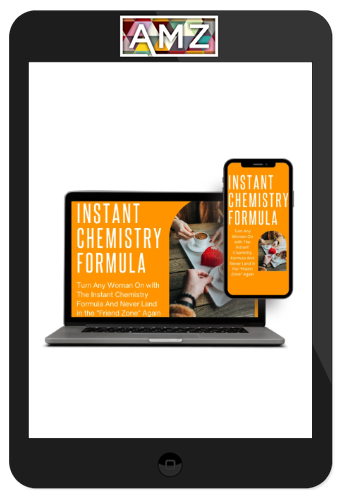 Adam Lyons – Instant Chemistry Formula