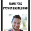 Adam Lyons – Passion Engineering