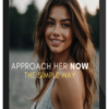 Ashley Lloyd Shaw – Approach Her Now (The Simple Way)