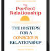 Astra Niedra – The Perfect Relationship – The 10 Steps For A Conscious Relationship