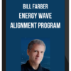 Bill Farber – Energy Wave Alignment Program