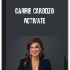 Carrie Cardozo – Activate