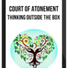 Court of Atonement – Thinking Outside The Box