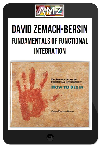 David Zemach-Bersin – Fundamentals of Functional Integration