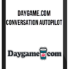 Daygame.com – Conversation Autopilot