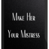 Dominant Polarity – Make Her Your Mistress