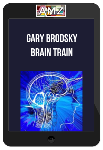 Gary Brodsky – Brain Train