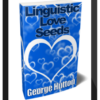 George Hutton – Linguistic Love Seeds