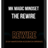 MK Magic Mindset – The Rewire