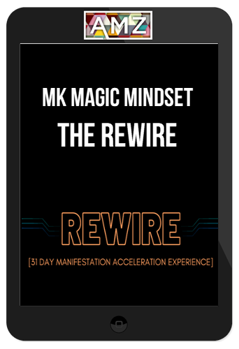 MK Magic Mindset – The Rewire