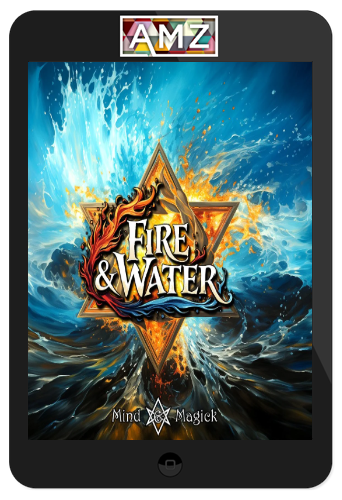 Mind And Magick – Fire & Water