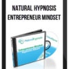 Natural Hypnosis - Entrepreneur Mindset