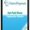 Natural Hypnosis – Get Paid More