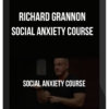 Richard Grannon - Social Anxiety Course