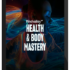 Ronan Diego de Oliveira - Health & Body Mastery