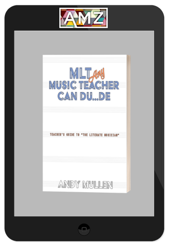 The Improving Musician – MLT Any Music Teacher Can Du…De