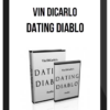 Vin DiCarlo – Dating Diablo