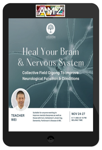 Wei Qi Feng Laoshi – Brain and Nervous System Health