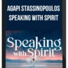 Agapi Stassinopoulos - Speaking With Spirit