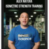 Alex Natera – Isometric Strength Training