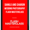 Danilo and Sharon - Wedding Photography Flash Masterclass