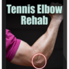 E3 Rehab – Tennis Elbow