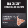 Eric Cressey – Sturdy Shoulder Solutions