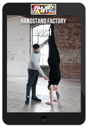 Handstand Factory – Push