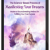 Kerstin Sjoquist & Nina Fry-Kizler – The Science-Based Process of Manifesting Your Dreams